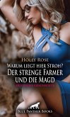 Warum liegt hier Stroh? Der strenge Farmer und die Magd   Erotische Geschichte (eBook, ePUB)