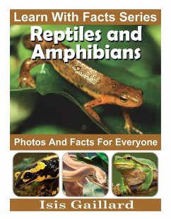 Cover Reptiles and Amphibians Photos and Facts for Everyone (Learn With Facts Series, #124) (eBook, ePUB)