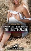 Warum liegt hier Stroh? Die ErnteOrgie   Erotische Geschichte (eBook, PDF)