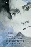 Poemas sentimentalistas de um jovem poeta em quarentena (eBook, ePUB)