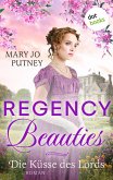 Die Küsse des Lords / Regency Beauties Bd.1 (eBook, ePUB)