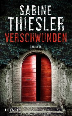 Verschwunden (eBook, ePUB) - Thiesler, Sabine