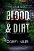 Blood & Dirt (eBook, ePUB)