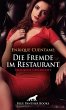 Die Fremde im Restaurant   Erotische... - Bild 1