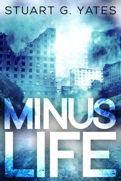 Minus Life (eBook, ePUB) - Yates, Stuart G.