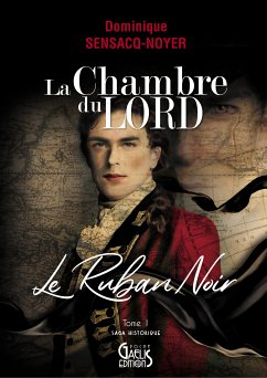 La Chambre du Lord - Tome 1 (eBook, ePUB) - Sensacq-Noyer, Dominique