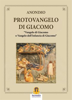 Il Protovangelo di Giacomo (eBook, ePUB) - (Anonimo)