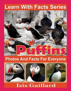 Puffins Photos and Facts for Everyone (Learn With Facts Series, #113) (eBook, ePUB) - Gaillard, Isis