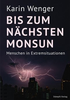 Bis zum nächsten Monsun (eBook, ePUB) - Wenger, Karin