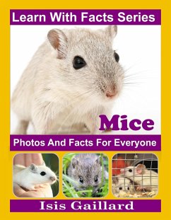 Cover Mice Photos and Facts for Everyone (Learn With Facts Series, #132) (eBook, ePUB)