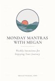 Monday Mantras with Megan (eBook, ePUB)
