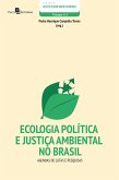 Ecologia Política e Justiça Ambiental no Brasil (eBook, ePUB)