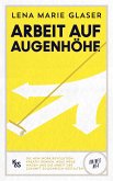 Arbeit auf Augenhöhe (eBook, ePUB)