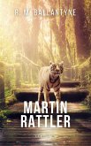 Martin Rattler (eBook, ePUB)