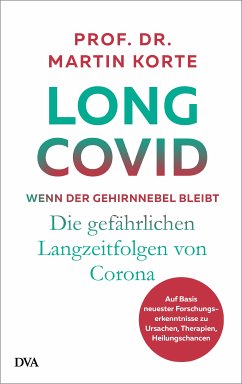 Long Covid – wenn der Gehirnnebel bleibt (eBook, ePUB) - Korte, Martin