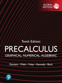 Precalculus: Graphical, Numerical, Algebraic, Global Edition (eBook, PDF) - Demana, Franklin; Waits, Bert K.; Foley, Gregory D.; Kennedy, Daniel; Bock, David E.