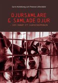 Djursamlare och samlade djur (eBook, ePUB) Djursamlare och samlade djur (eBook, ePUB)