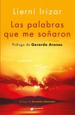 Las palabras que me soñaron (eBook, ePUB)