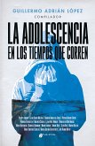 La adolescencia en los tiempos que corren (eBook, ePUB)