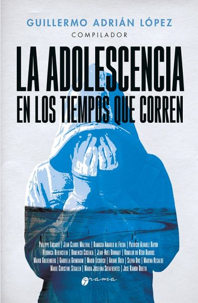 La adolescencia en los tiempos que corren (eBook, ePUB) La adolescencia en los tiempos que corren (eBook, ePUB)