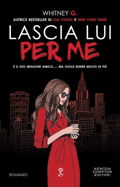 Lascia lui per me (eBook, ePUB) - G., Whitney