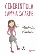 Cenerentola cambia scarpe (eBook, ePUB) - Bild 1