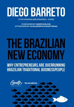 The Brazilian New Economy (eBook, ePUB) - Barreto, Diego