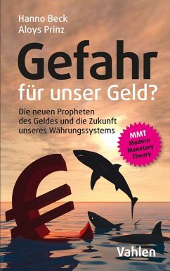 Gefahr für unser Geld? (eBook, ePUB) - Beck, Hanno; Prinz, Aloys