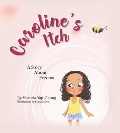 Caroline's Itch (eBook, ePUB) - Yap-Chung, Victoria