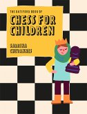 The Batsford Book of Chess for Children New Edition (fixed-layout eBook, ePUB)