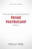 The Micro-Influencer's Brand Partnership Bible (eBook, ePUB)