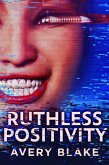 Ruthless Positivity (eBook, ePUB)