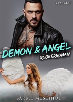 Demon and Angel. Rockerroman (eBook, ePUB) - Muschiol, Bärbel