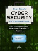 Cybersecurity kit di sopravvivenza. Il Web è un luogo pericoloso (eBook, ePUB)