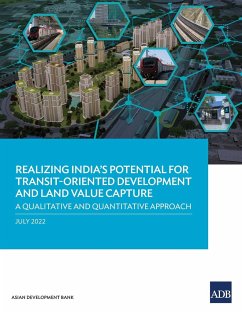Realizing India's Potential for Transit-Oriented Development and Land Value Capture - Asian Development Bank