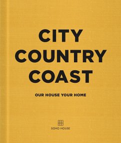 City Country Coast - Soho House UK Limited