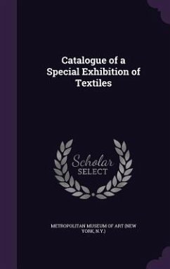 Catalogue of a Special Exhibition of Textiles