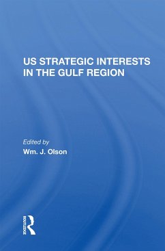 U.S. Strategic Interests In The Gulf Region - Olson, Wm J