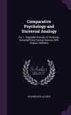 Comparative Psychology and Universal Analogy: Vol. 1. Vegetable Portraits of Character, Compiled From Various Sources, With Original Additions
