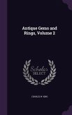 Antique Gems and Rings, Volume 2