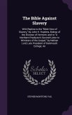 The Bible Against Slavery