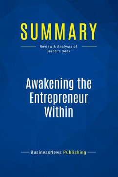 Summary: Awakening the Entrepreneur Within - Businessnews Publishing