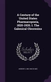 A Century of the United States Pharmacopoeia, 1820-1920. I. The Galenical Oleoresins