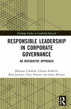 Responsible Leadership in Corporate Governance - Cikaliuk, Monique; Erakovic, Ljiljana; Jackson, Brad
