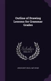 OUTLINE OF DRAWING LESSONS FOR