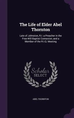 LIFE OF ELDER ABEL THORNTON - Thornton, Abel