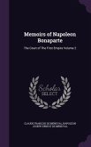 Memoirs of Napoleon Bonaparte: The Court of The First Empire Volume 2