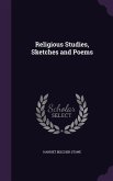 Religious Studies, Sketches and Poems