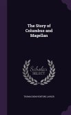 The Story of Columbus and Magellan