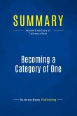 Summary: Becoming a Category of One Summary: Becoming a Category of One